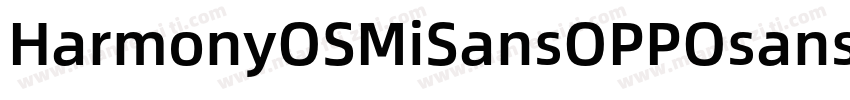HarmonyOSMiSansOPPOsansAlibaba P字体转换